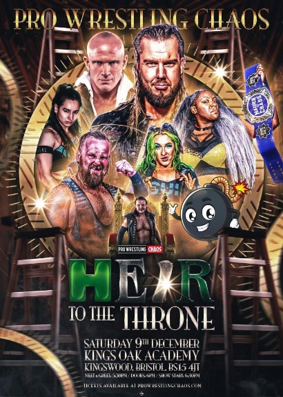 Pro Wrestling Chaos Presents Heir to the throne 2023